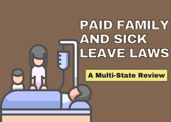 Paid family and sick leave laws