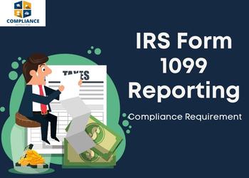 IRS Form 1099 Reporting: Compliance Requirement