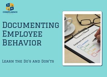 Do’s and Don’ts of Documenting Employee Behaviour, Performance, and Discipline