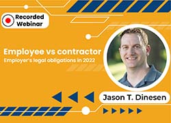 Employee vs contractor: Employer’s legal obligations in 2022