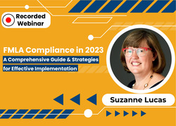 FMLA Compliance in 2023: A Comprehensive Guide & Strategies for Effective Implementation