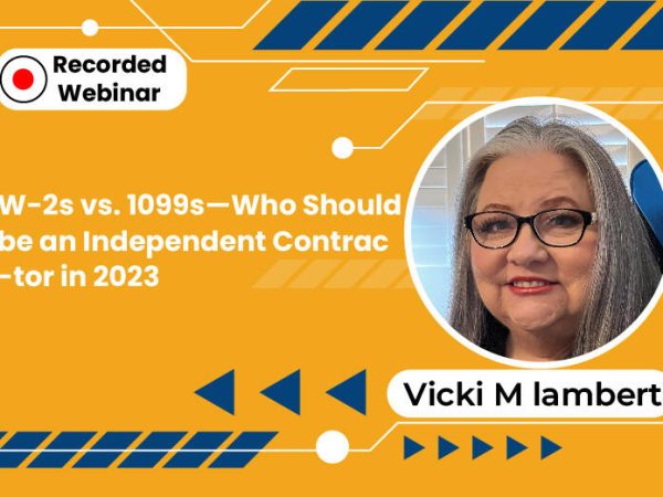 W-2s vs. 1099s—Who Should be an Independent Contractor in 2023