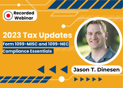 2023 Tax Updates: Form 1099-MISC and 1099-NEC Compliance Essentials