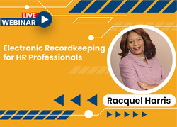 Electronic Recordkeeping for HR Professionals