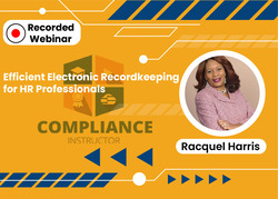 Efficient electronic recordkeeping for HR professionals