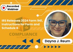 IRS Releases 2024 form 941, Instructions for form and schedule B