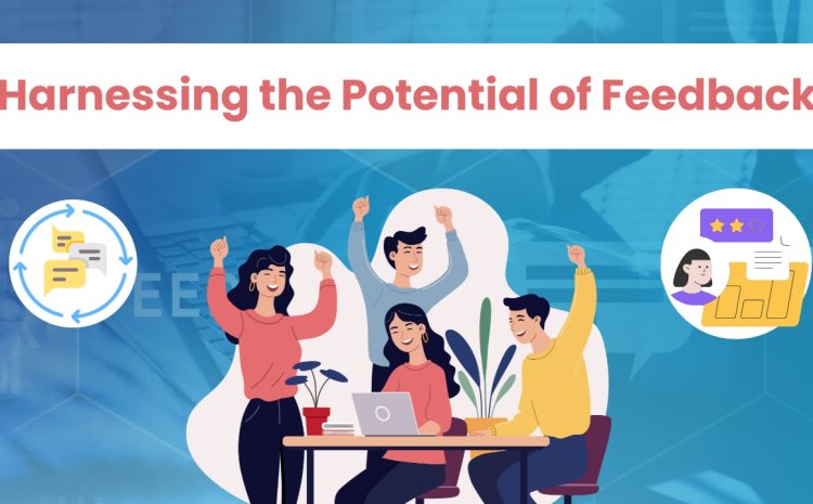  Know the Importance of Performance Feedback in the Workplace