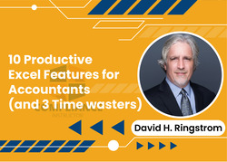 10 Productive Excel Features for Accountants (and 3 Time wasters)