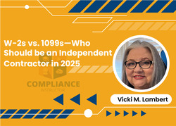 W-2s vs. 1099s—Who Should be an Independent Contractor in 2025