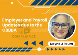 Employer and Payroll Updates due to the OBBBA