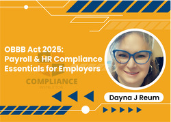 OBBB Act 2025: Payroll & HR Compliance Essentials for Employers