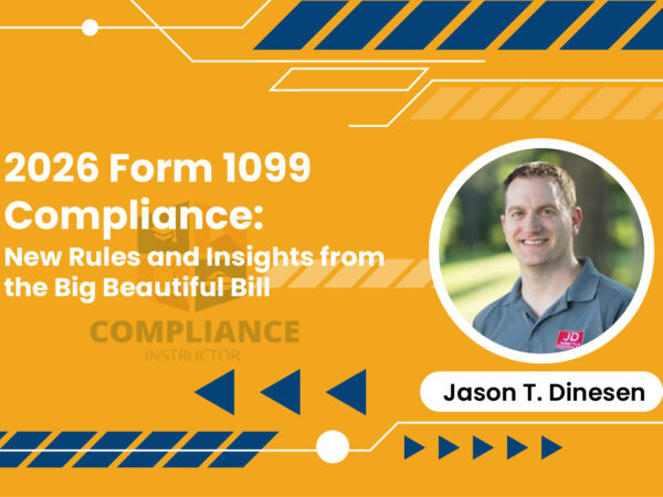 2026 Form 1099 Compliance: New Rules and Insights from the Big Beautiful Bill