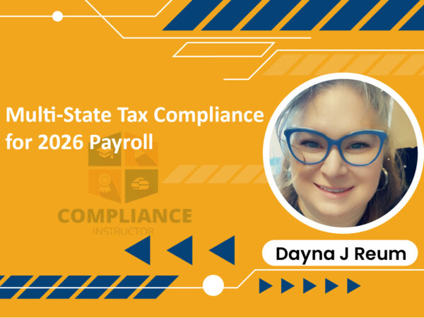 Multi-State Tax Compliance for 2026 Payroll