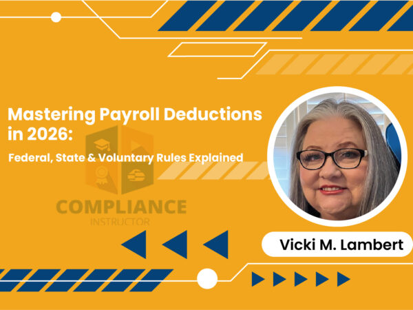 Mastering Payroll Deductions in 2026: Federal, State & Voluntary Rules Explained